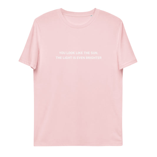 YOU LOOK LIKE THE SUN t-shirt (unisex)