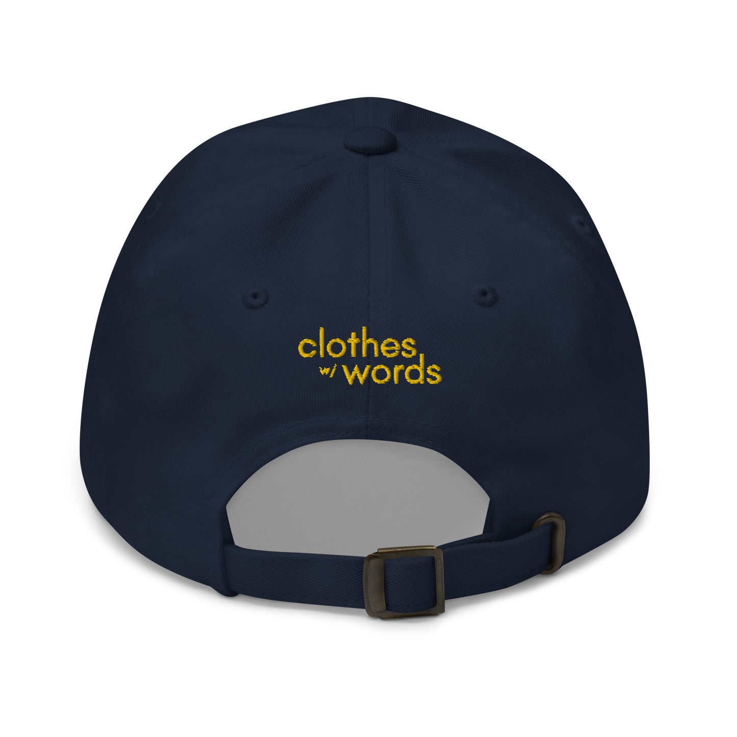 No Ego Club dad hat. Clothes With Words apparel.