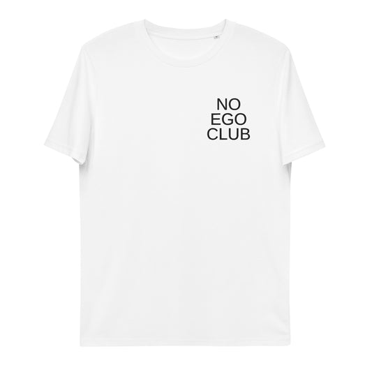 No Ego Club t-shirt white and unisex. Clothes With Words apparel.